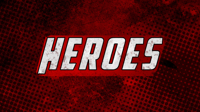 Heroes