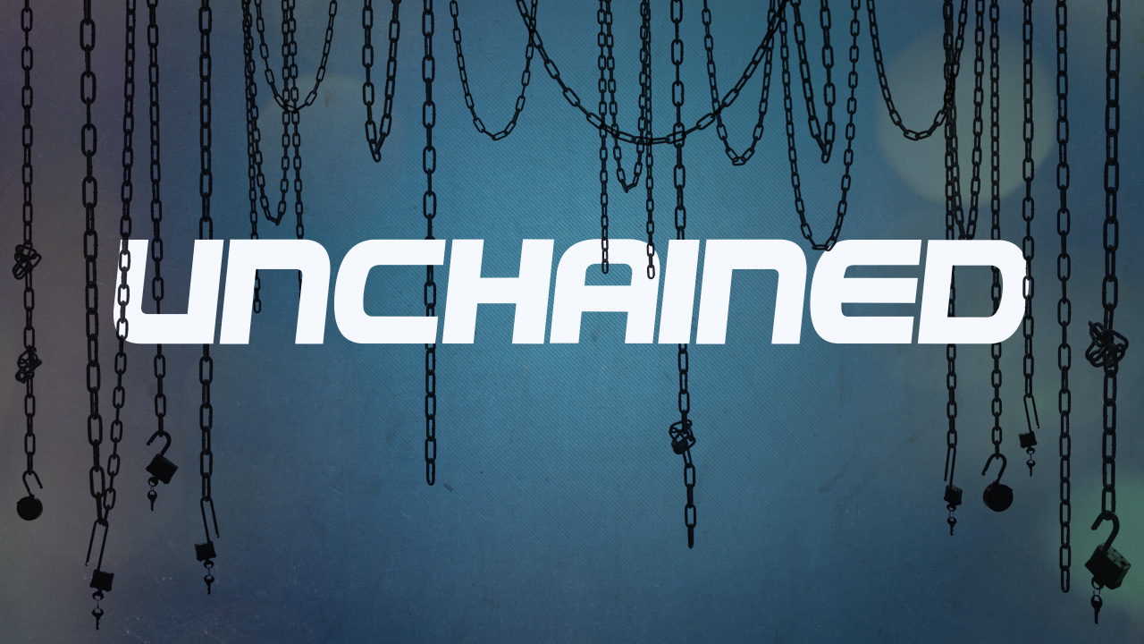 Unchained